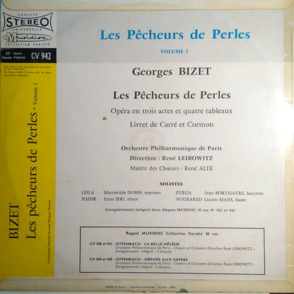 Georges Bizet / Chœur Philharmonique De Paris Et Orchestre Philharmonique De Paris (2) / Direction : René Leibowitz : Les Pêcheurs De Perles Volume 1 (LP)