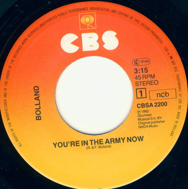 Bolland & Bolland : You're In The Army Now (7", Single)