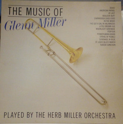 Herb Miller Orchestra : The Music Of Glenn Miller (LP, Comp)