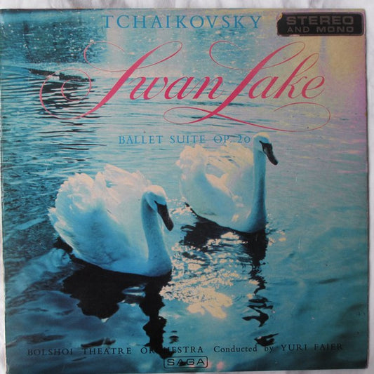 Pyotr Ilyich Tchaikovsky - Bolshoi Theatre Orchestra , conducted by Юрий Файер : Swan Lake (LP)