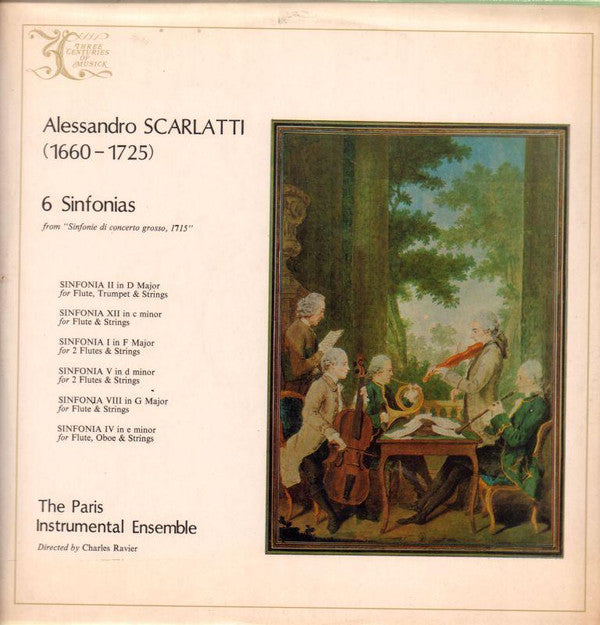 The Paris Instrumental Ensemble, Charles Ravier : A. Scarlatti: 6 Sinfonias (LP)