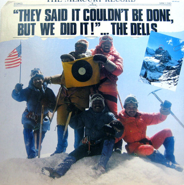 The Dells : They Said It Couldn't Be Done, But We Did It! (LP, Album)