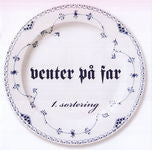 Venter På Far : 1. Sortering (CD, Comp)