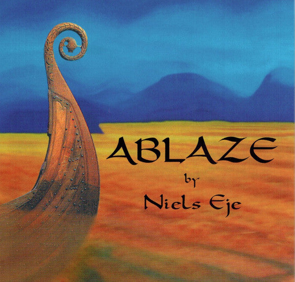 Niels Eje : Ablaze (CD, Album)