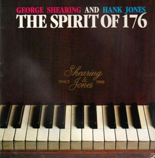 George Shearing And Hank Jones : The Spirit Of 176 (LP, Album)