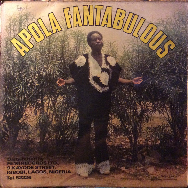 Idowu Animashawun And His Lisabi Brothers International : Vol. One - Apola Fantabulous (LP)