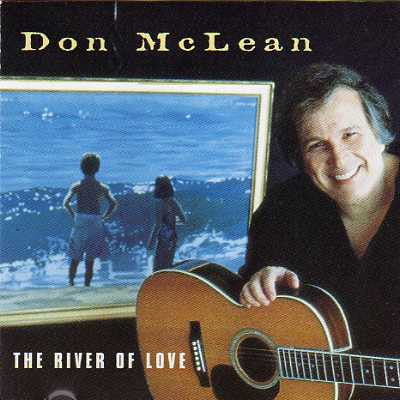 Don McLean : The River Of Love (CD, Album)