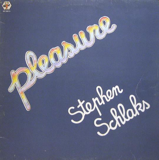 Stephen Schlaks : Pleasure (LP, Album)