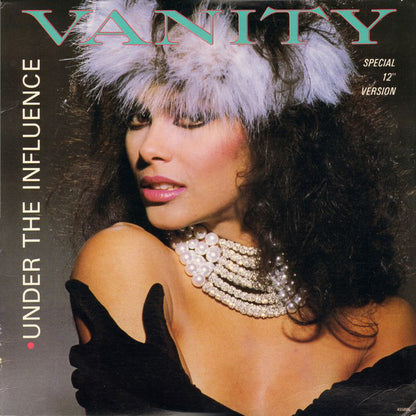 Vanity : Under The Influence (12")