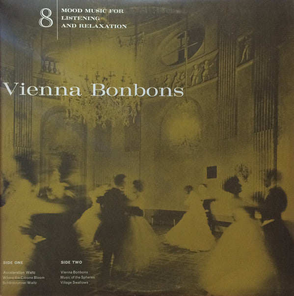 Orchester Der Wiener Staatsoper, Josef Leo Gruber : Vienna Bonbons (LP, Mono)