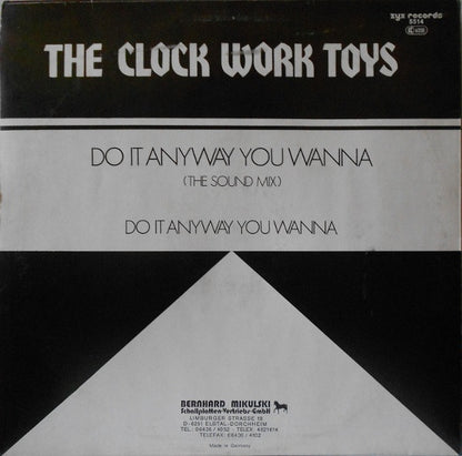 The Clock Work Toys : Do It Anyway You Wanna (The Sound Mix) (12", Maxi)