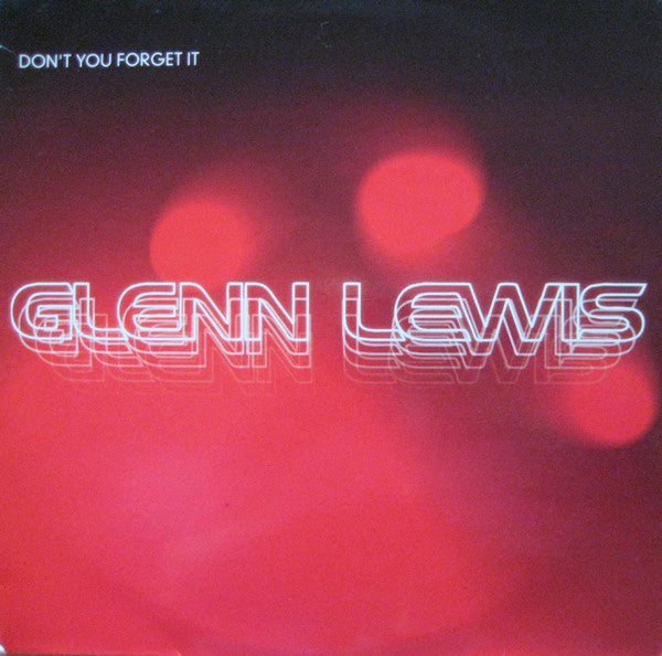 Glenn Lewis : Don't You Forget It (12", Promo)