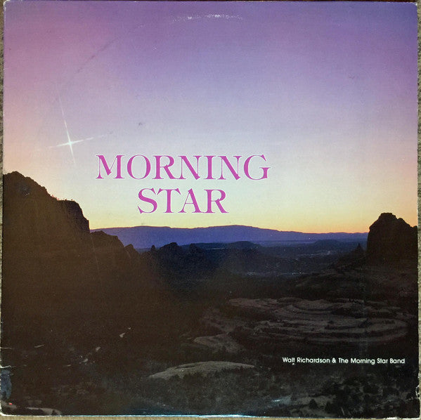 Walt Richardson & The Morning Star Band : Morning Star (LP, Album)