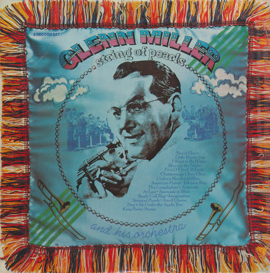 Glenn Miller And His Orchestra : String Of Pearls (2xLP)