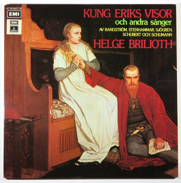 Ture Rangström, Wilhelm Stenhammar, Emil Sjögren, Franz Schubert, Robert Schumann, Helge Brilioth, Lilian Carlson : Kung Eriks Visor Och Andra Sånger Av Rangström, Stenhammar, Sjögren, Schubert Och Schumann (2xLP, Album)