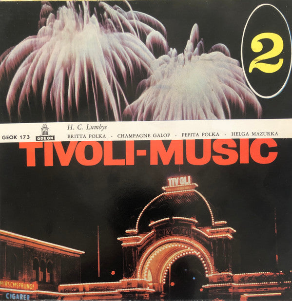 Tivolis Koncertsals Orkester, Statsradiofoniens Orkester : Tivoli-Music 2 (7", EP)