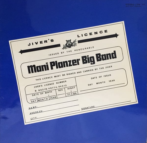 Mani Planzer Big Band : Jiver's Licence (LP)