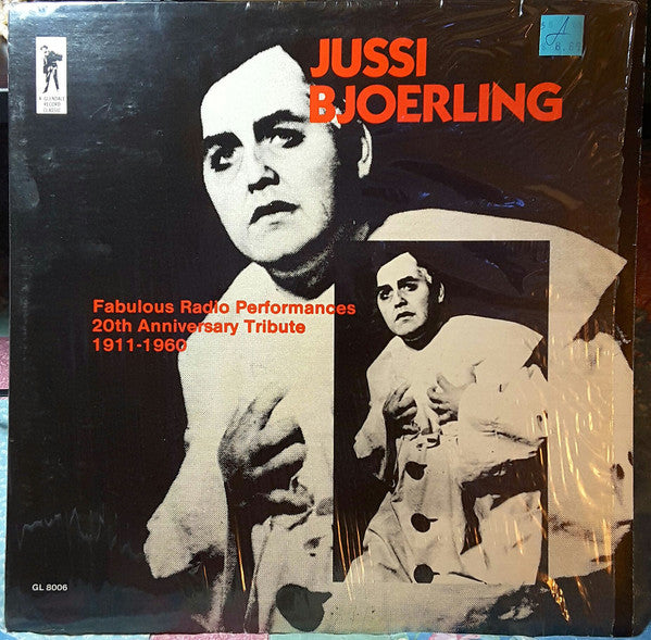 Jussi Björling : Fabulous Radio Performances 20th Anniversary Tribute 1911-1960 (LP, Album, Comp)