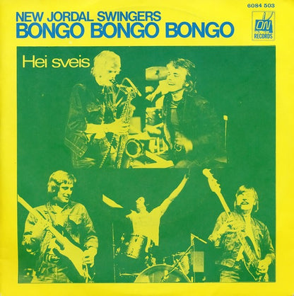 New Jordal Swingers : Bongo Bongo Bongo (7", Single)