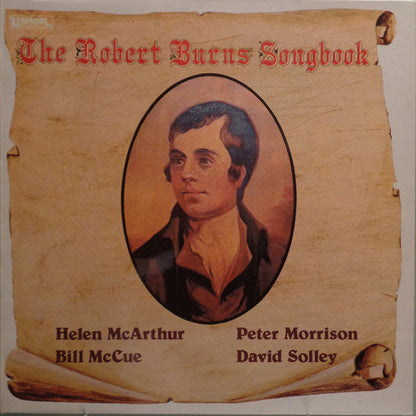 Robert Burns (4), Helen McArthur, Peter Morrison (2), Bill McCue, David Solley : The Robert Burns Songbook (LP)