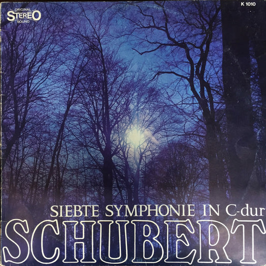 Franz Schubert : Siebte Symphonie In C-Dur (LP)