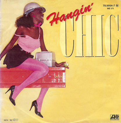 Chic : Hangin' (7", Single)