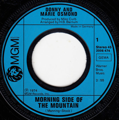 Donny & Marie Osmond : Morning Side Of The Mountain (7", Single)