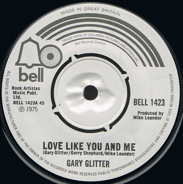 Gary Glitter : Love Like You And Me (7", Single)