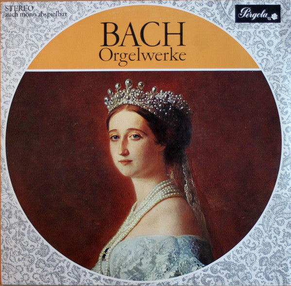 Johann Sebastian Bach - Hans Otto : Orgelwerke (LP)