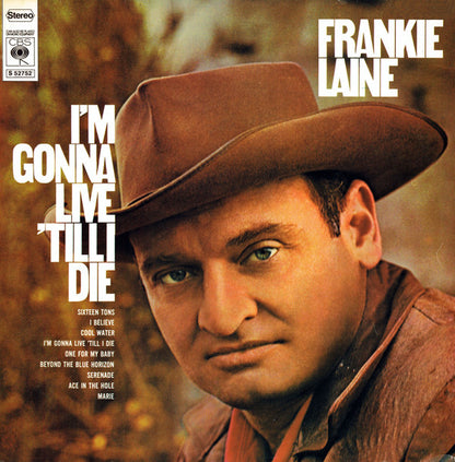 Frankie Laine : I'm Gonna Live 'Till I Die (LP, Comp)