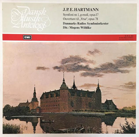 Johan Peter Emilius Hartmann, Danmarks Radios Symfoniorkester, Mogens Wöldike : Symphony Nr. 1 In G-Moll Opus 17, Overture Til "Yrsa" (LP)