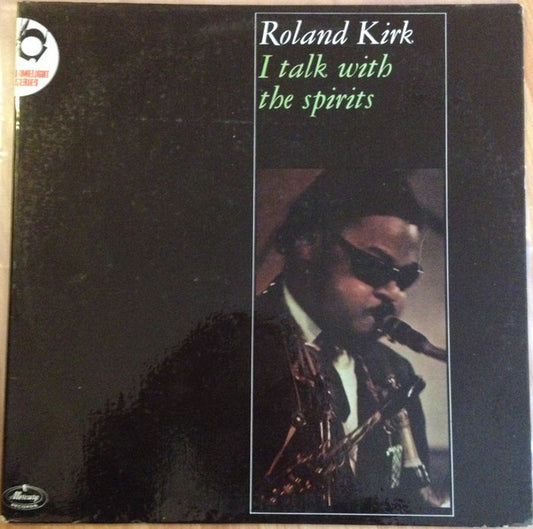 Roland Kirk : I Talk With The Spirits (LP, Album)