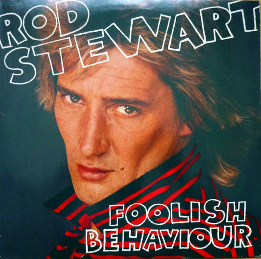 Rod Stewart : Foolish Behaviour (LP, Album)