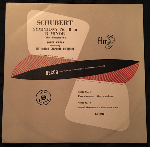 Josef Krips / The London Symphony Orchestra : Schuberts Unfinished Symphony - Symphony Number Eight In B Minor (10", Mono)