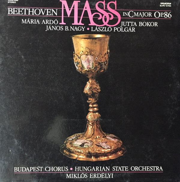 Ludwig van Beethoven, Ardó Mária, Jutta Bokor, Janos B. Nagy, László Polgár, Budapesti Kórus, Hungarian State Orchestra, Miklós Erdélyi : Mass In C Major Op.86 (LP)