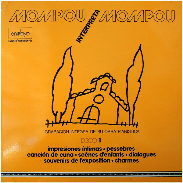 Frederic Mompou : Mompou Interpreta Mompou Disco 1 (LP, Album, RE)