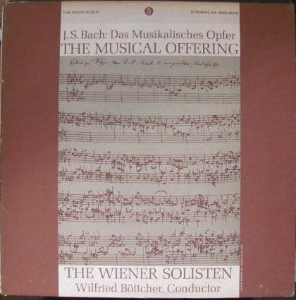 Johann Sebastian Bach, Die Wiener Solisten, Wilfried Boettcher : Das Musikalisches Opfer  The Musical Offering (LP)