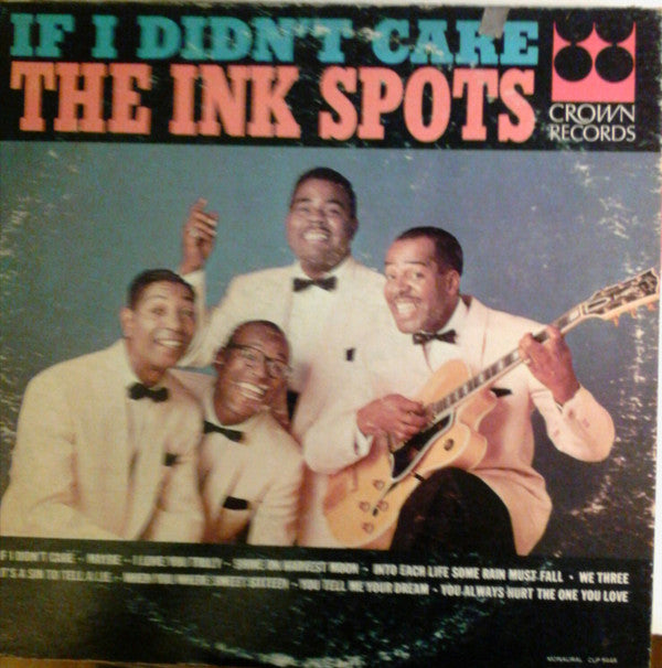 The Ink Spots : If I Didn't Care (LP, Album, Mono)