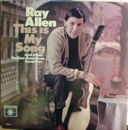 Ray Allen (5) : This Is My Song (LP, Album, Mono)