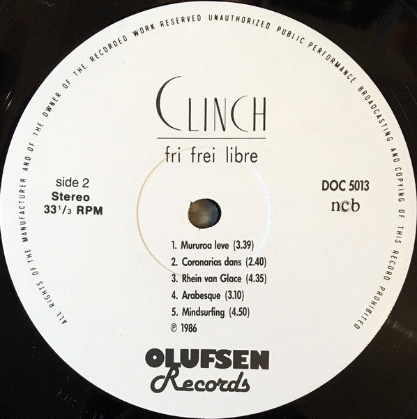 Clinch (5) : Fri Frei Libre (LP, Album)