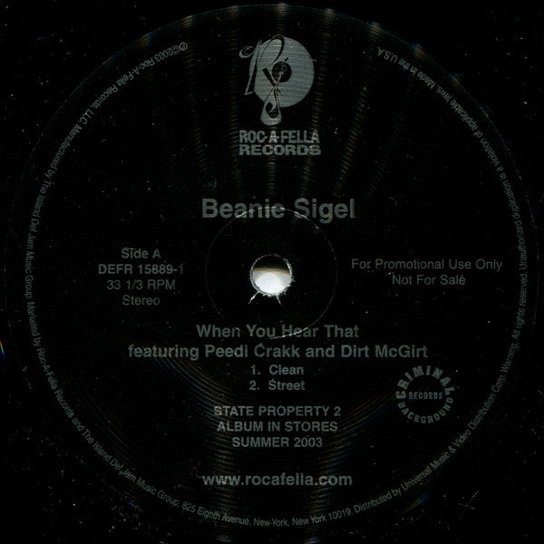 Beanie Sigel Featuring Peedi Crakk And Dirt McGirt : When You Hear That (12", Promo)