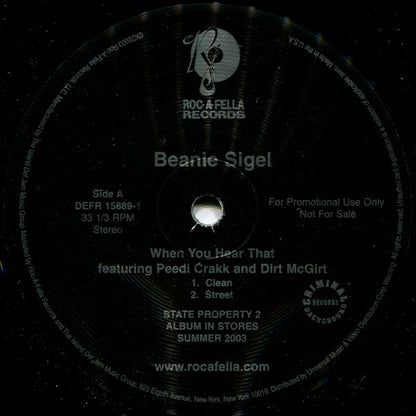 Beanie Sigel Featuring Peedi Crakk And Dirt McGirt : When You Hear That (12", Promo)