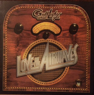 Gallagher & Lyle : Love On The Airwaves (LP, Album)