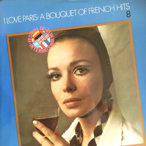 Various : I love Paris: A Bouquet of French Hits (LP, Comp)