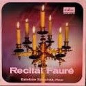 Gabriel Fauré, Esteban Sánchez : Recital Fauré (LP, Mono)