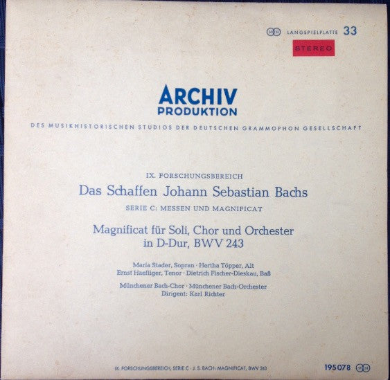 Johann Sebastian Bach - Münchener Bach-Chor, Münchener Bach-Orchester , Dirigent: Karl Richter, Maria Stader, Hertha Töpper, Ernst Haefliger, Dietrich Fischer-Dieskau : Magnificat Für Soli, Chor Und Orchester In D-Dur, BWV 243 (10")