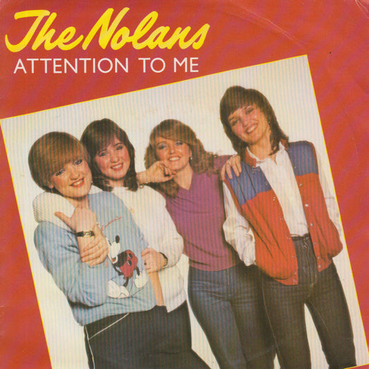 The Nolans : Attention To Me (7", Single)